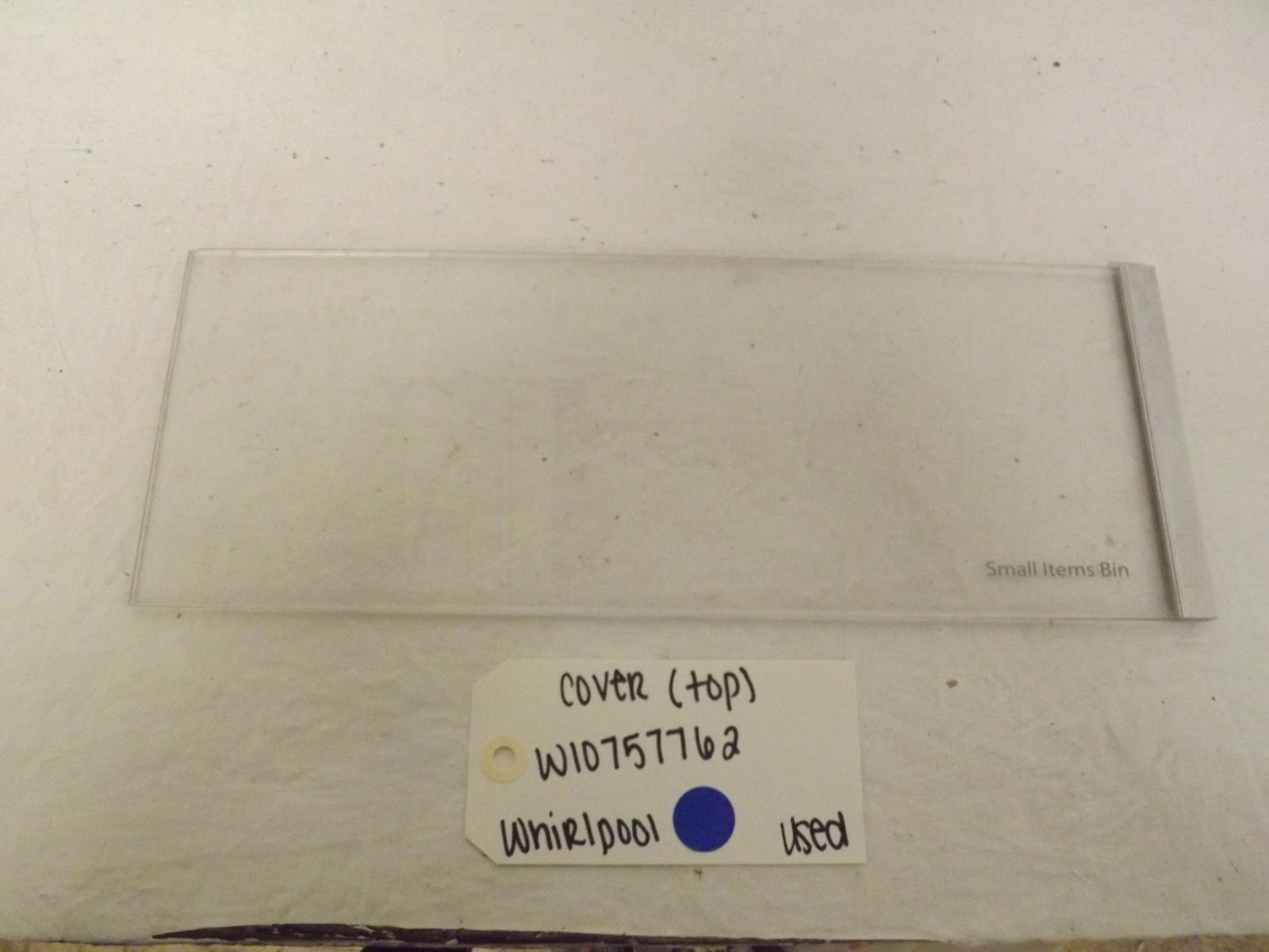 Whirlpool Refrigerator W10757762 Cover (Top) Used Whirlpool Refrigerator W10757762 Cover (Top) Used